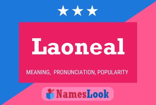 Laoneal Name Poster