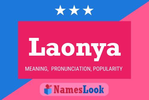 Laonya Name Poster