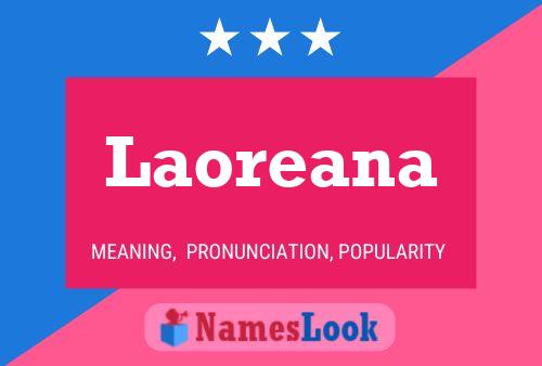 Laoreana Name Poster