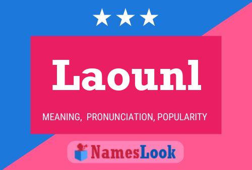 Laounl Name Poster