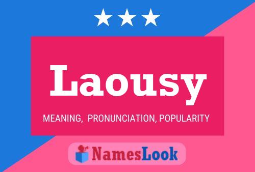 Laousy Name Poster