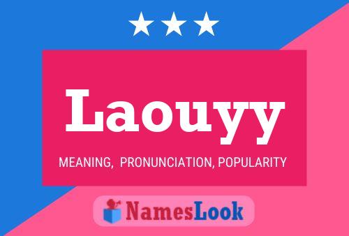 Laouyy Name Poster