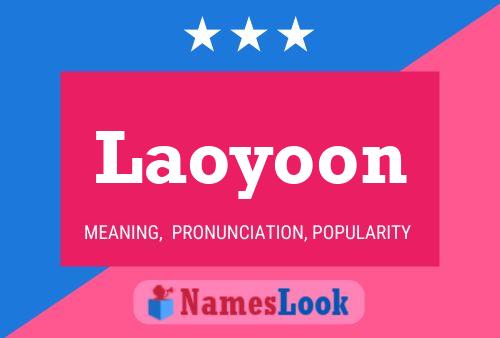 Laoyoon Name Poster