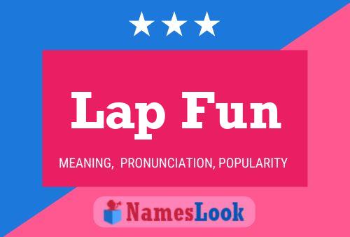 Lap Fun Name Poster