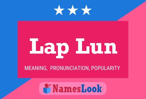 Lap Lun Name Poster