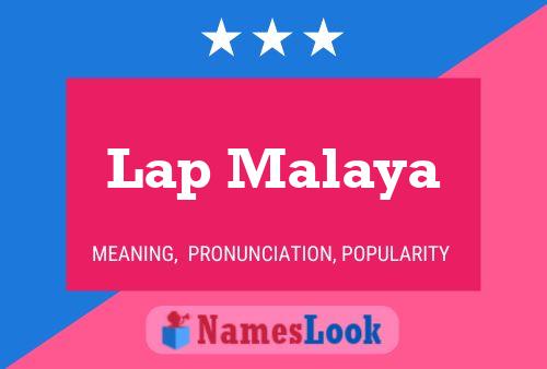 Lap Malaya Name Poster