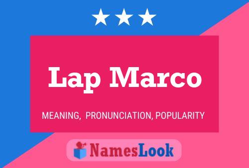 Lap Marco Name Poster