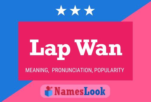 Lap Wan Name Poster