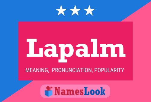 Lapalm Name Poster