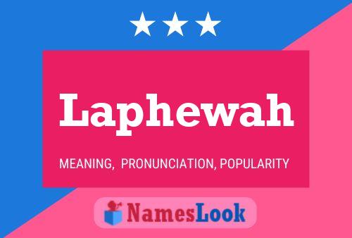 Laphewah Name Poster