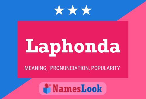 Laphonda Name Poster