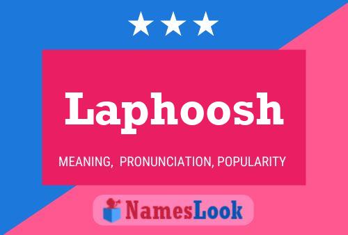 Laphoosh Name Poster