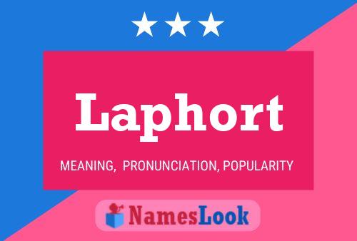 Laphort Name Poster