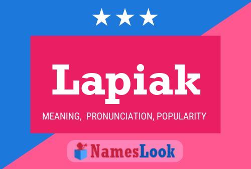 Lapiak Name Poster