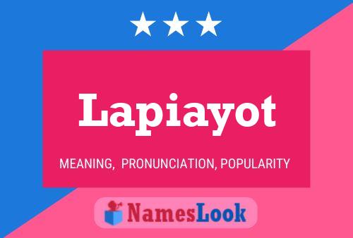 Lapiayot Name Poster