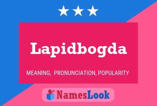 Lapidbogda Name Poster