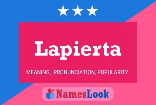 Lapierta Name Poster