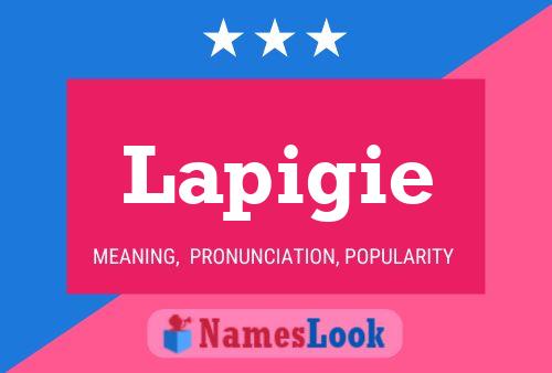 Lapigie Name Poster