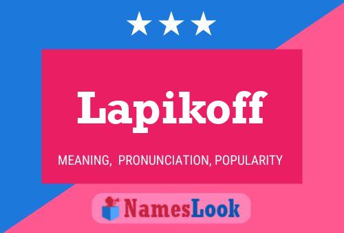 Lapikoff Name Poster