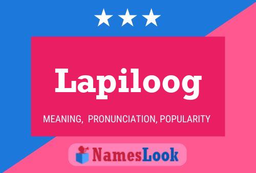 Lapiloog Name Poster