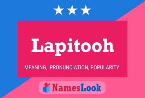 Lapitooh Name Poster