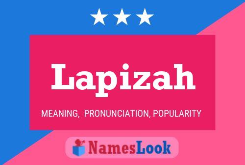 Lapizah Name Poster