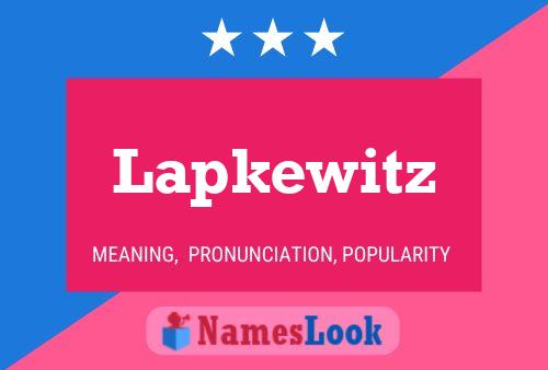 Lapkewitz Name Poster