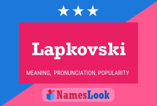 Lapkovski Name Poster