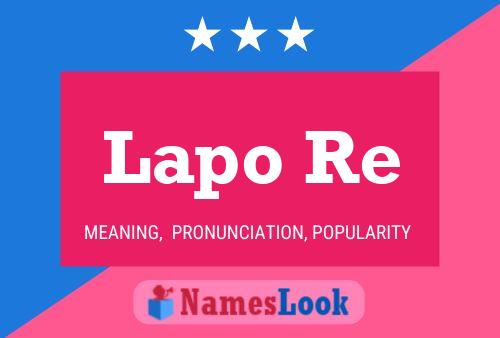 Lapo Re Name Poster