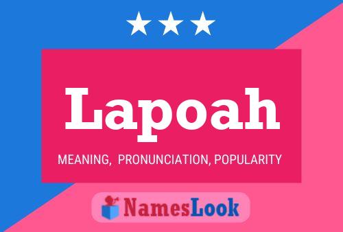 Lapoah Name Poster