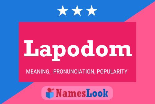 Lapodom Name Poster