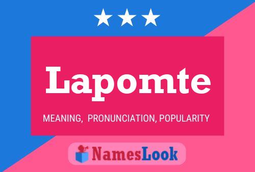 Lapomte Name Poster