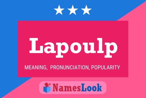 Lapoulp Name Poster