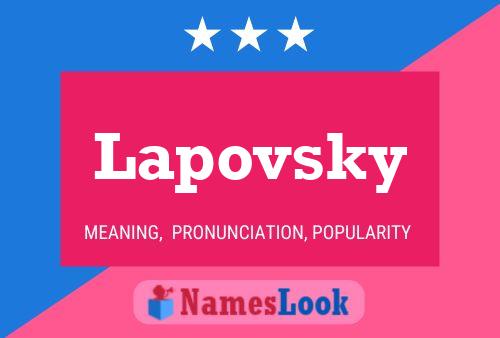 Lapovsky Name Poster