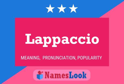 Lappaccio Name Poster