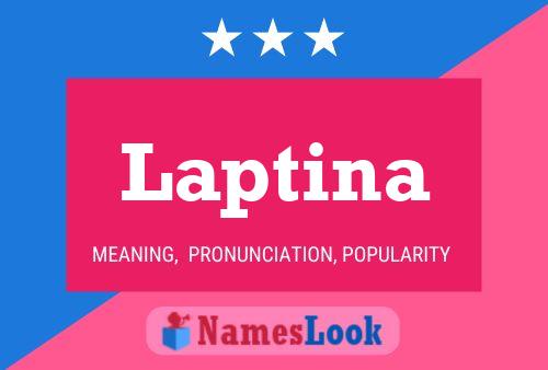 Laptina Name Poster