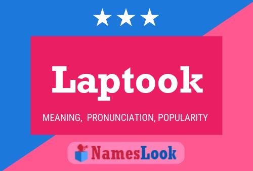 Laptook Name Poster