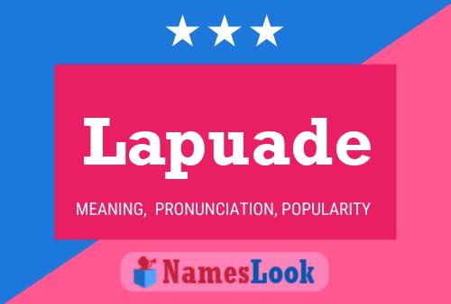 Lapuade Name Poster