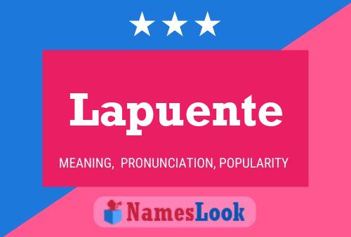 Lapuente Name Poster