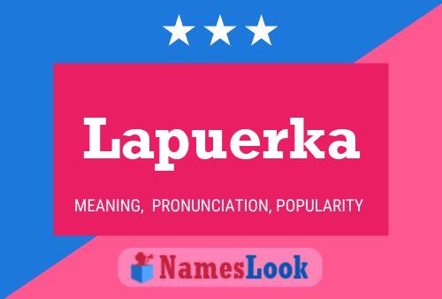 Lapuerka Name Poster