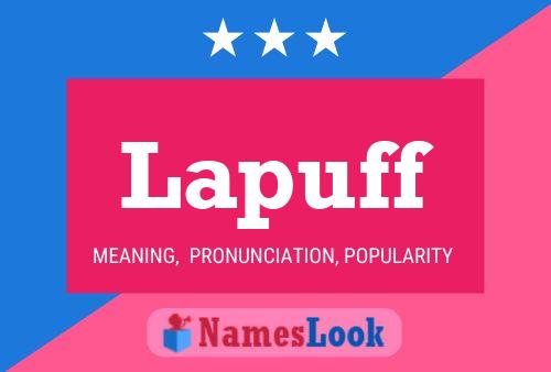 Lapuff Name Poster