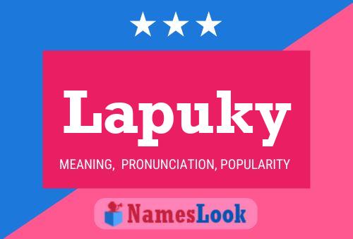 Lapuky Name Poster