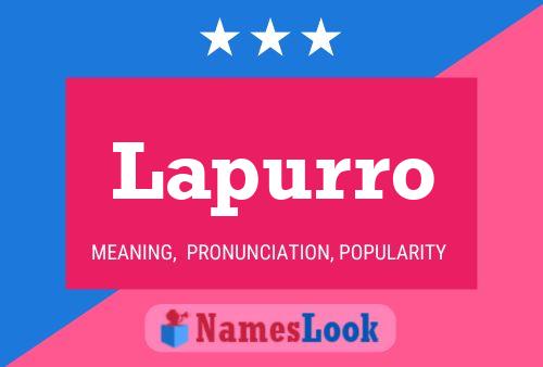 Lapurro Name Poster