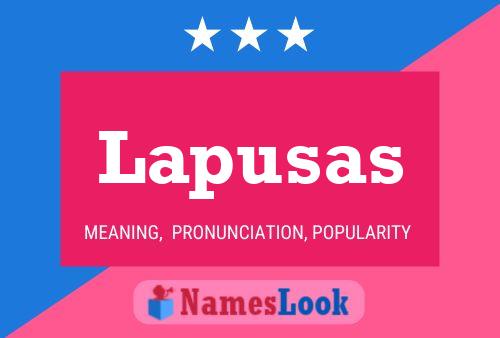 Lapusas Name Poster