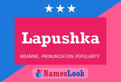 Lapushka Name Poster