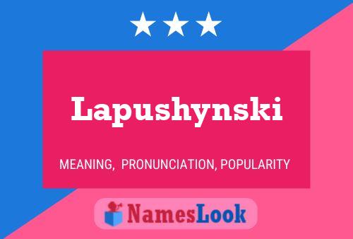 Lapushynski Name Poster