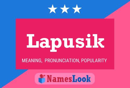 Lapusik Name Poster