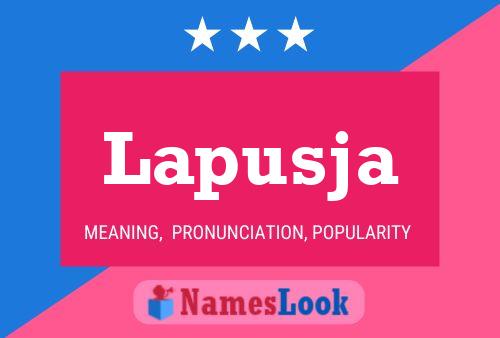 Lapusja Name Poster