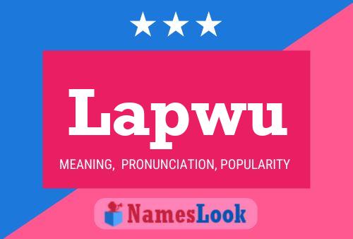 Lapwu Name Poster