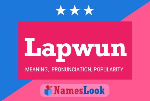 Lapwun Name Poster